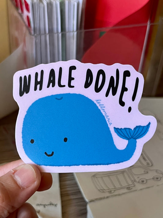 Sticker - Whale Done!
